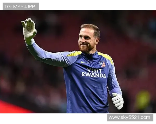 马德里竞技与门将奥布拉克续约五年,打消流言传闻